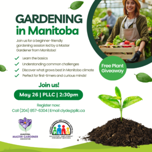 Gardening in Manitoba with Manitoba Master Gardener Association [In-person]
