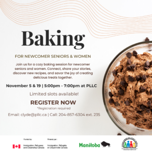 Baking for Newcomer Seniors and Women @ Portage Learning and Literacy Centre