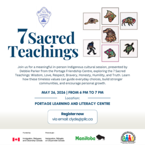 7 Sacred Teachings Info Session @ Portage Learning and Literacy Centre